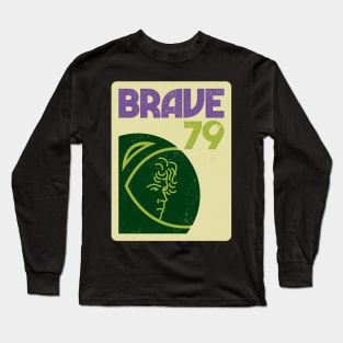 Brave 79 Long Sleeve T-Shirt